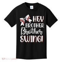 Funny Baseball Sister Hey Brother Brother Swing Baseball Kids T-Shirt thumb 0