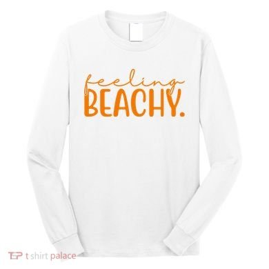 Feeling Beachy Summer Vacation Long Sleeve Shirt