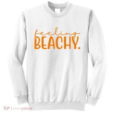 Feeling Beachy Summer Vacation Sweatshirt