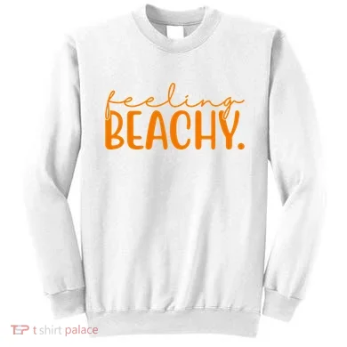 Feeling Beachy Summer Vacation Sweatshirt
