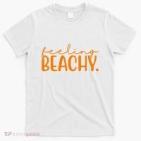 Feeling Beachy Summer Vacation T-Shirt thumb 0