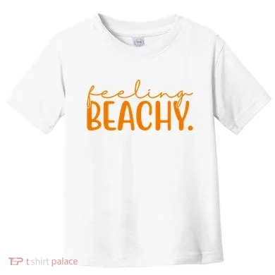 Feeling Beachy Summer Vacation Toddler T-Shirt
