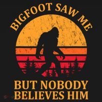 Funny Bigfoot Saw Me But Nobody Believes Him Hoodie thumb 2