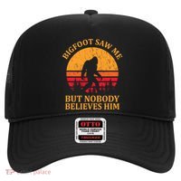 Funny Bigfoot Saw Me But Nobody Believes Him Hat thumb 0