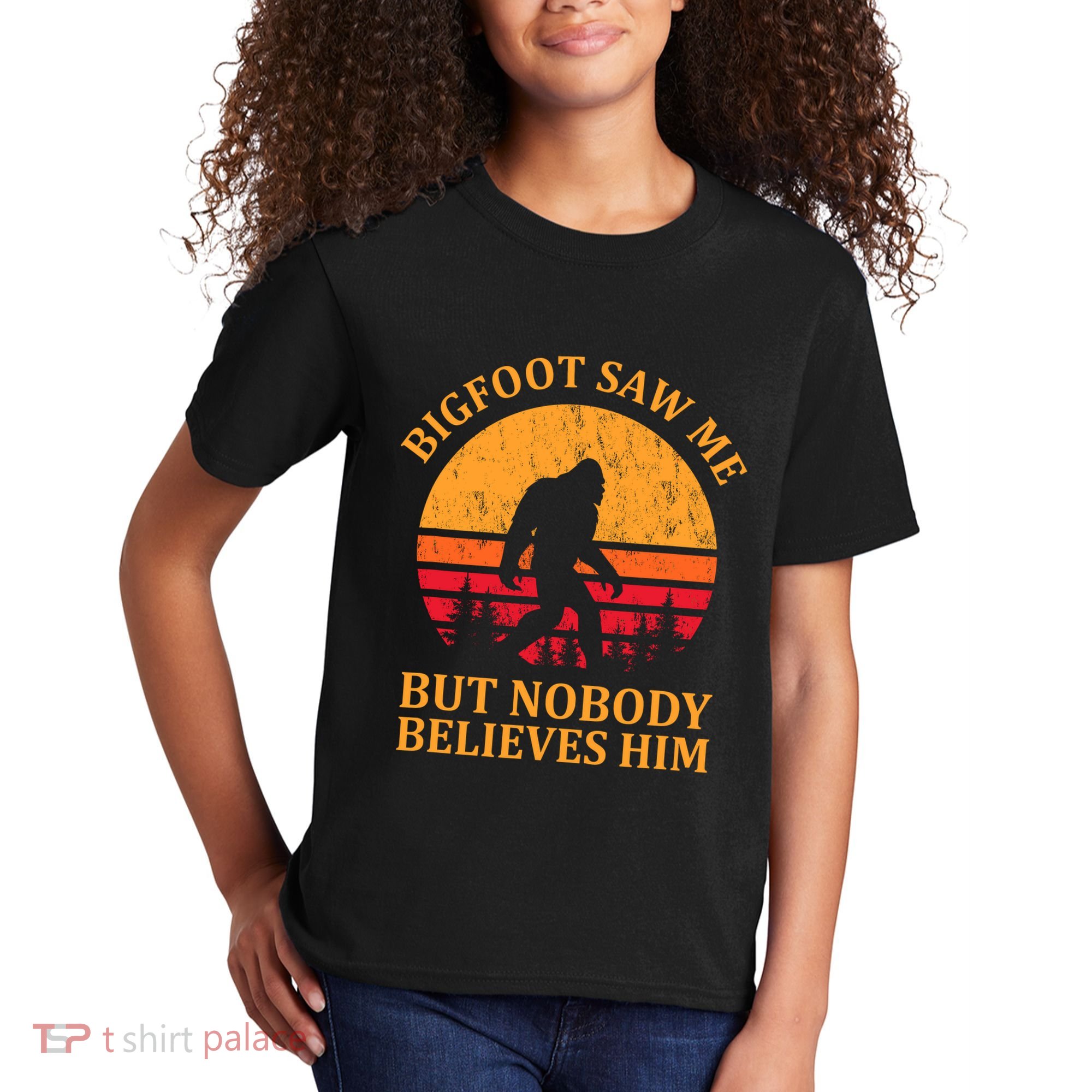 Funny Bigfoot Saw Me But Nobody Believes Him Kids T-Shirt