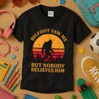 Funny Bigfoot Saw Me But Nobody Believes Him Kids T-Shirt thumb 3