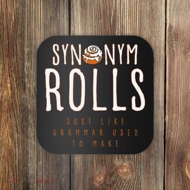 Funny Baking Synonym Rolls English Grammar Pun For Teacher Coaster