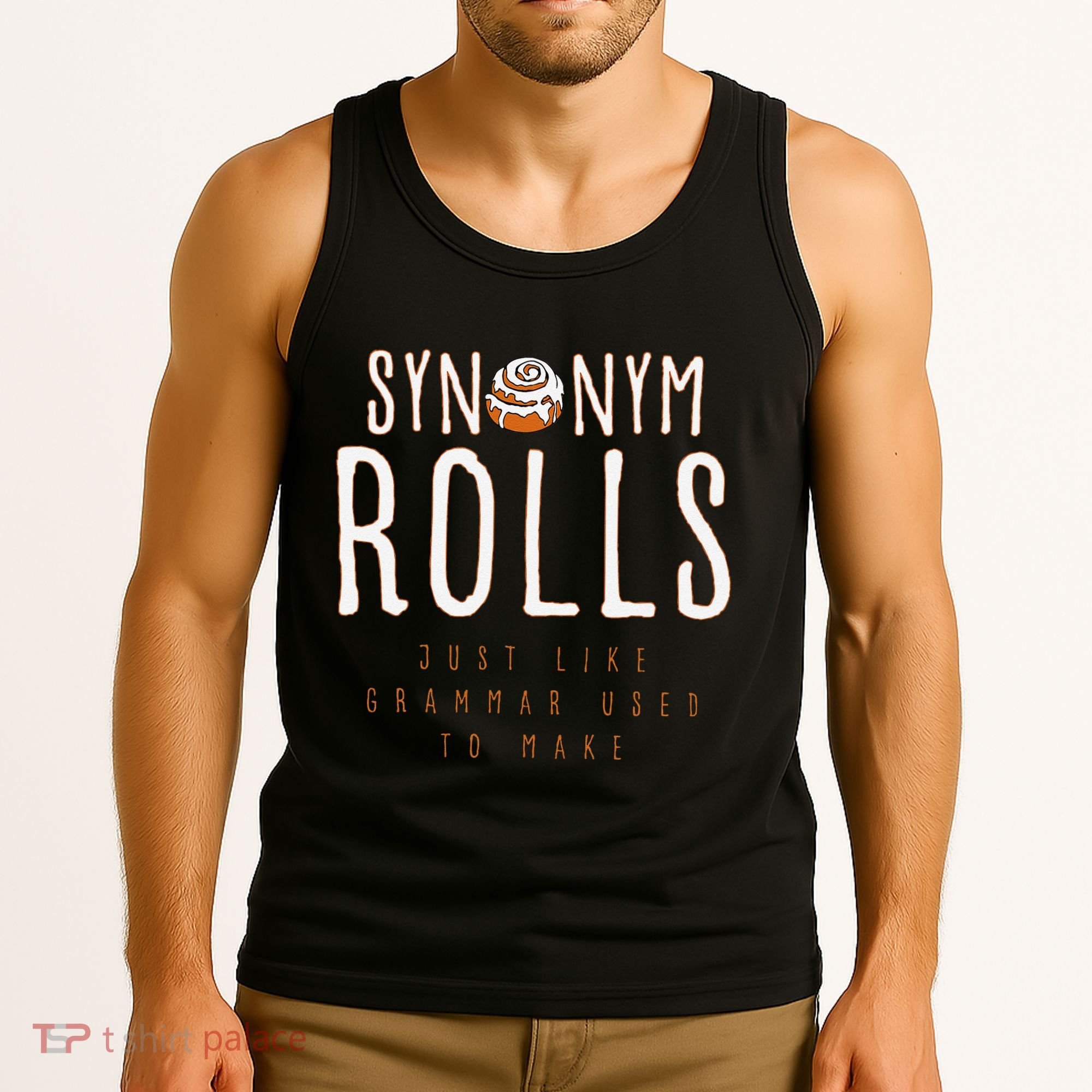 Funny Baking Synonym Rolls English Grammar Pun For Teacher Tank Top