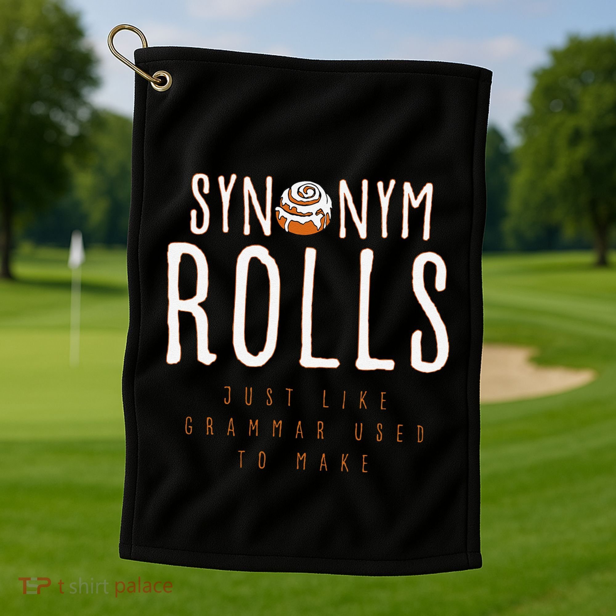 Funny Baking Synonym Rolls English Grammar Pun For Teacher Golf Towel