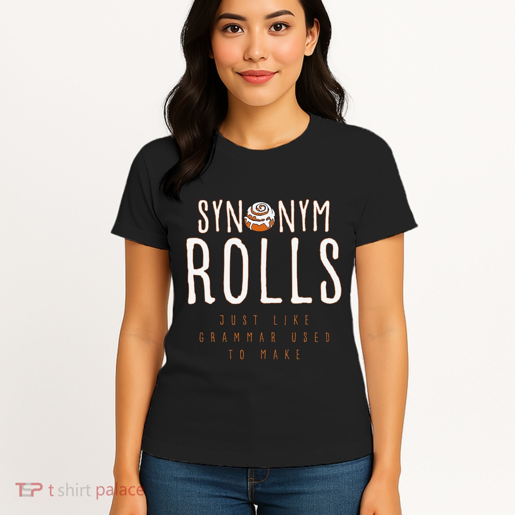 Funny Baking Synonym Rolls English Grammar Pun For Teacher Women's T-Shirt