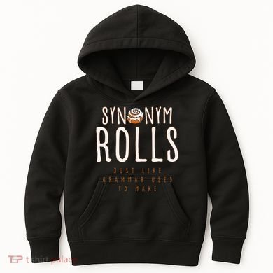 Funny Baking Synonym Rolls English Grammar Pun For Teacher Kids Hoodie