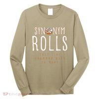 Funny Baking Synonym Rolls English Grammar Pun For Teacher Long Sleeve Shirt thumb 0