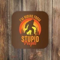 Funny Bigfoot Sasquatch Im Hiding From Stupid People Coaster thumb 0