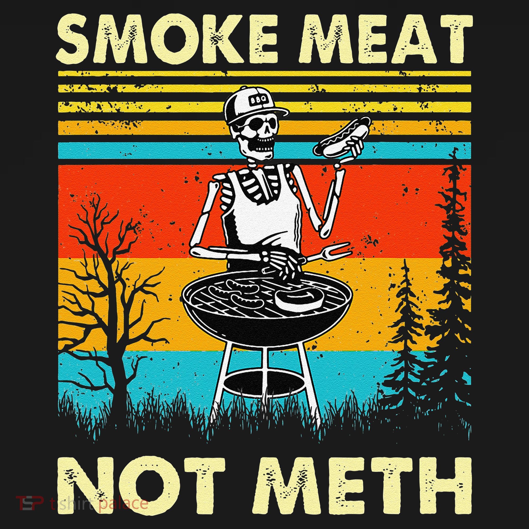 Funny BBQ Skeleton With A Hot Dog Smoke Meat Not Meth Master Women's T-Shirt