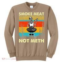 Funny BBQ Skeleton With A Hot Dog Smoke Meat Not Meth Master Sweatshirt thumb 0