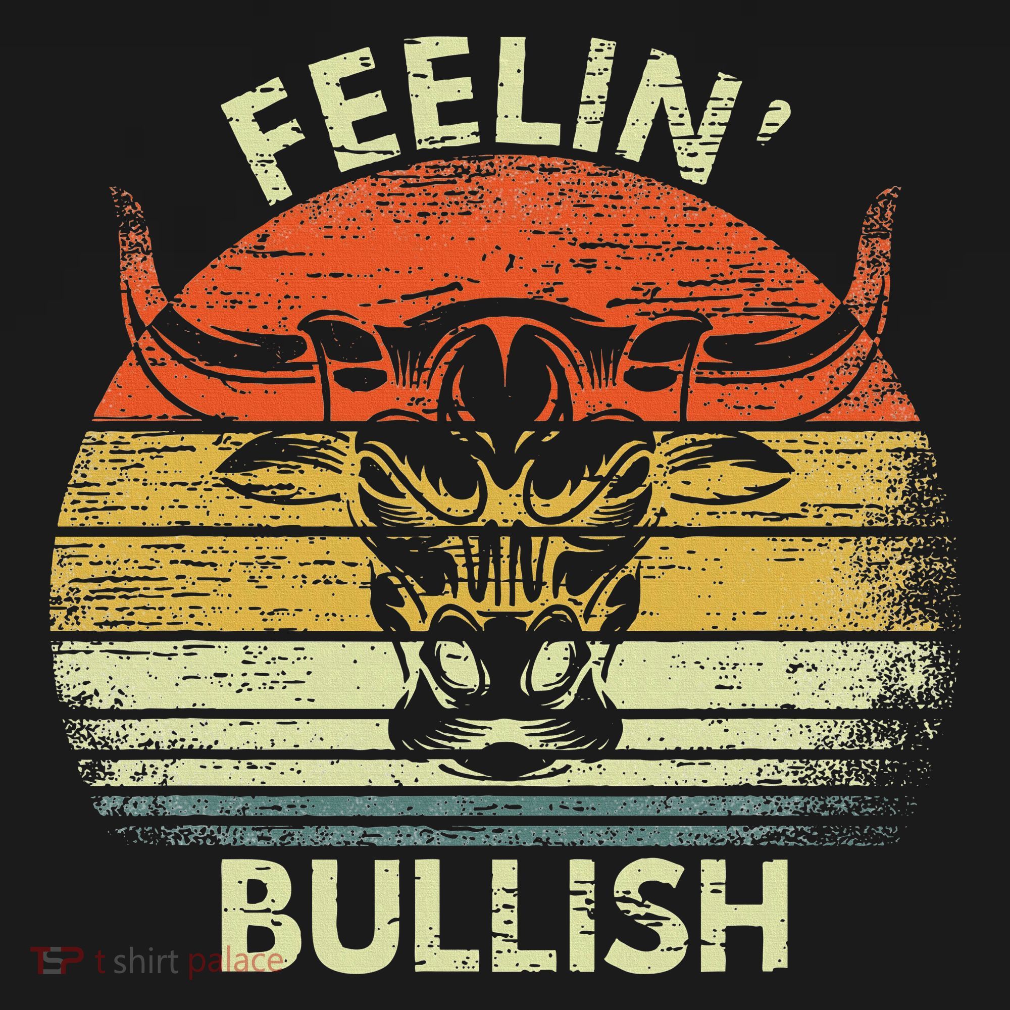 Feelin Bullish Stock Market Bull Traders Trading Sweatshirt