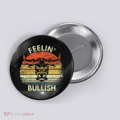 Feelin Bullish Stock Market Bull Traders Trading Button
