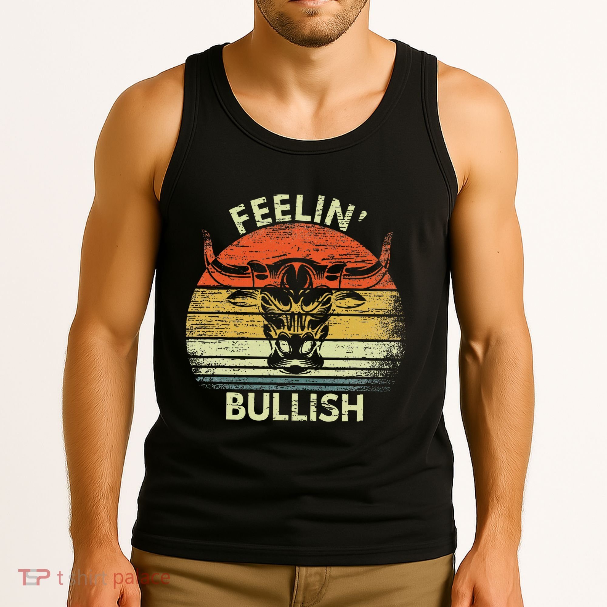 Feelin Bullish Stock Market Bull Traders Trading Tank Top