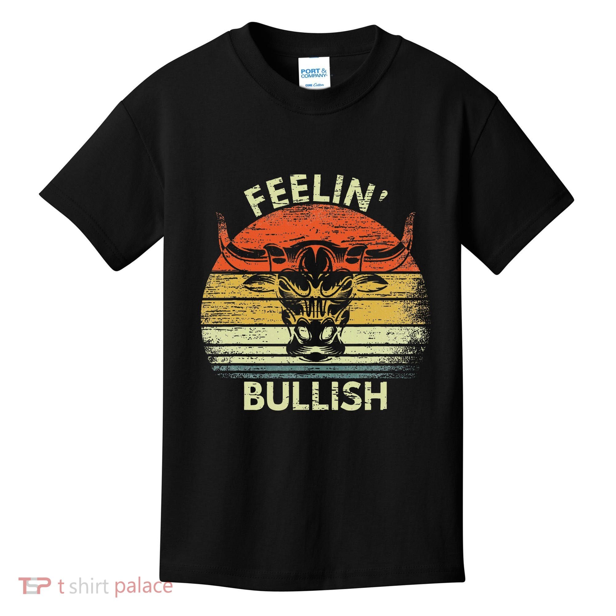 Feelin Bullish Stock Market Bull Traders Trading Kids T-Shirt