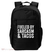 Fueled By Sarcasm & Tacos Funny Saying Sarcastic Backpack thumb 0
