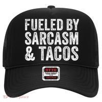 Fueled By Sarcasm & Tacos Funny Saying Sarcastic Hat thumb 0