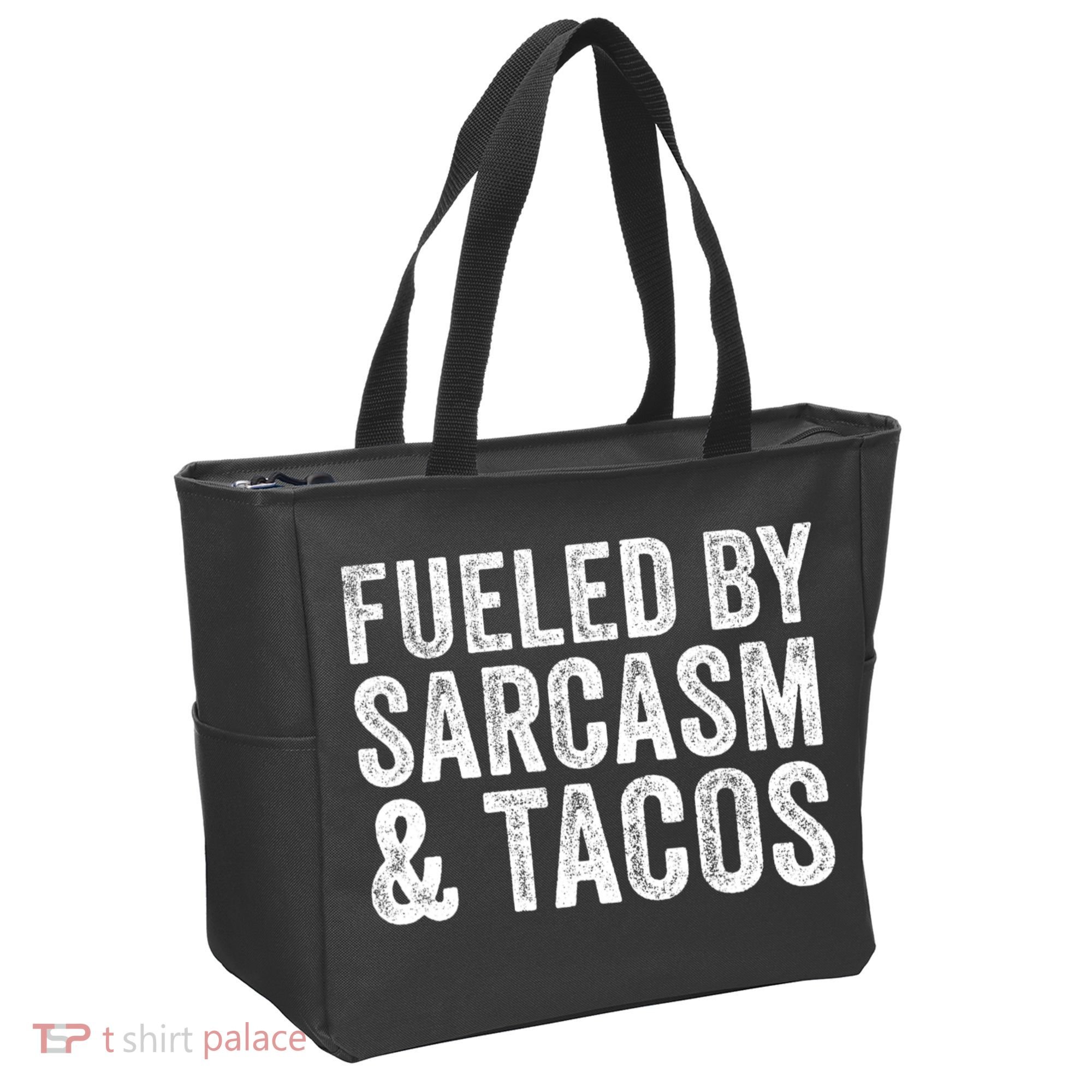 Fueled By Sarcasm & Tacos Funny Saying Sarcastic Tote Bag