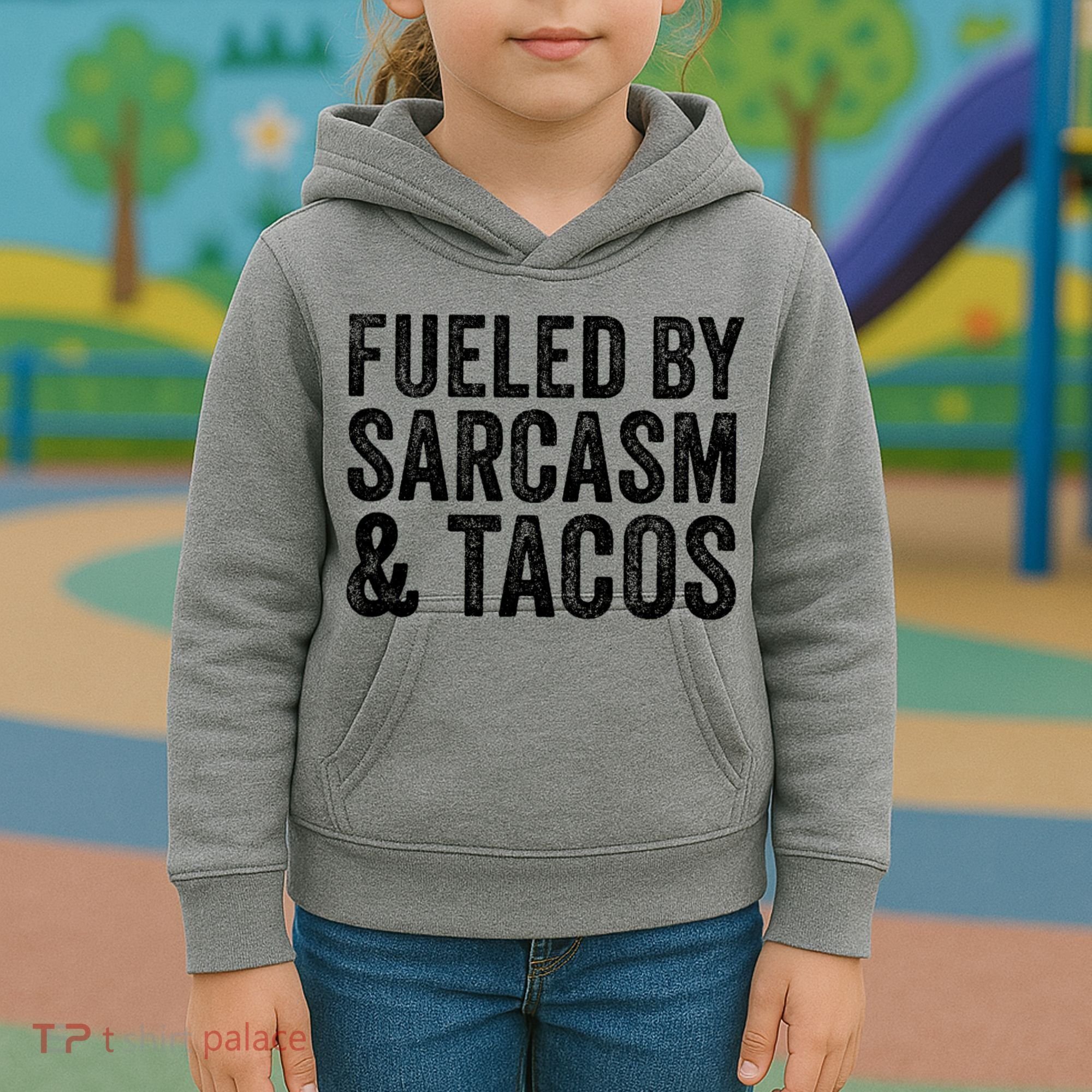 Fueled By Sarcasm & Tacos Funny Saying Sarcastic Kids Hoodie