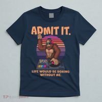 Funny Bigfoot Sasquatch Admit It Life Would Be Boring Without Me T-Shirt thumb 5