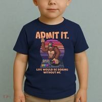 Funny Bigfoot Sasquatch Admit It Life Would Be Boring Without Me Toddler T-Shirt thumb 2