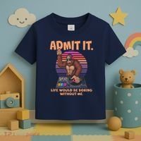 Funny Bigfoot Sasquatch Admit It Life Would Be Boring Without Me Toddler T-Shirt thumb 3