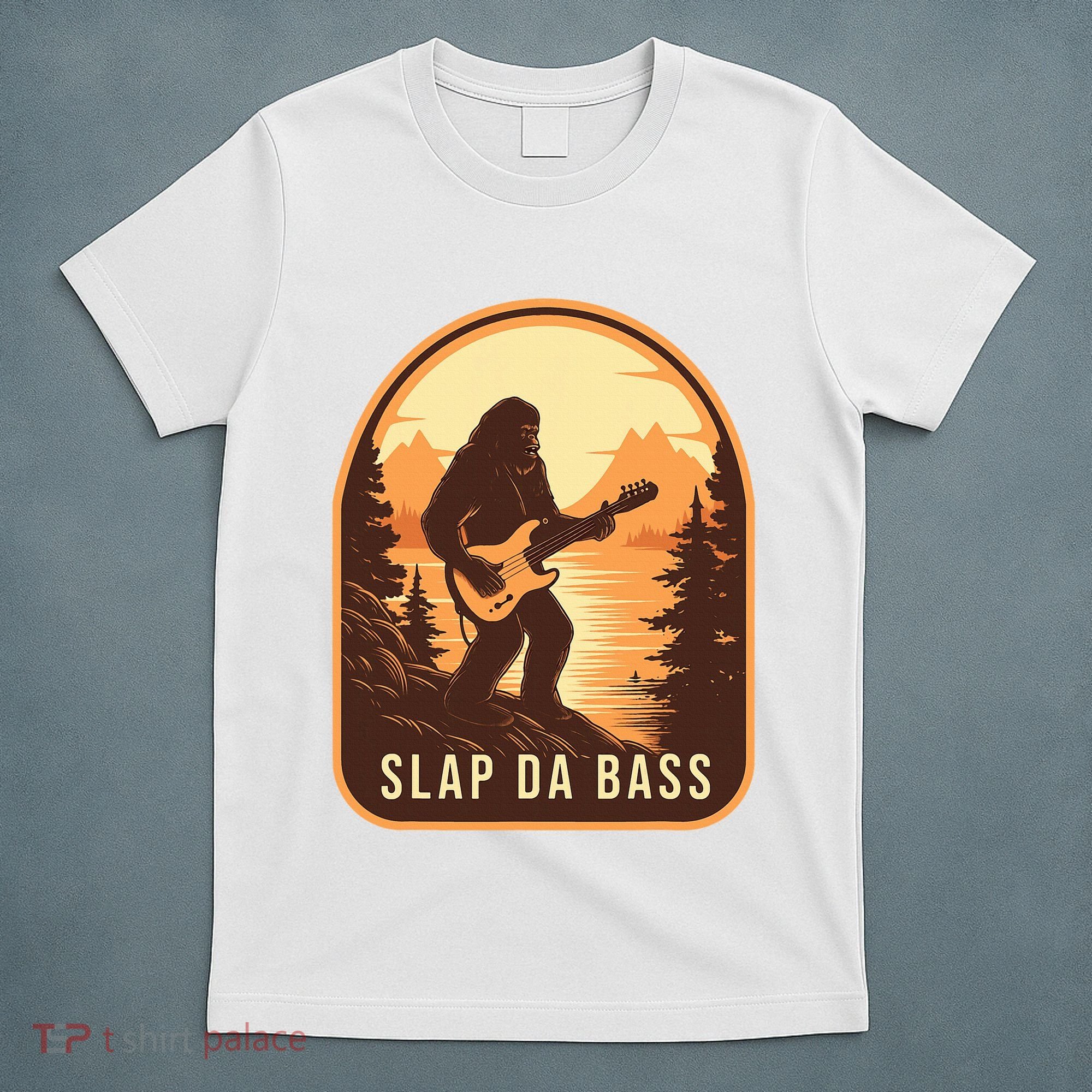 Funny Bigfoot Slap Da Bass Sasquatch Music Lover Bassist T-Shirt