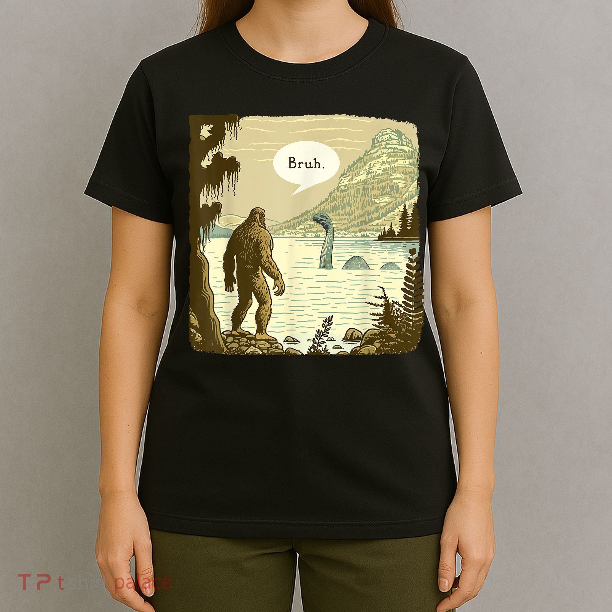 Funny Bigfoot Sasquatch Loch Ness Monster Introvert Bruh T-Shirt