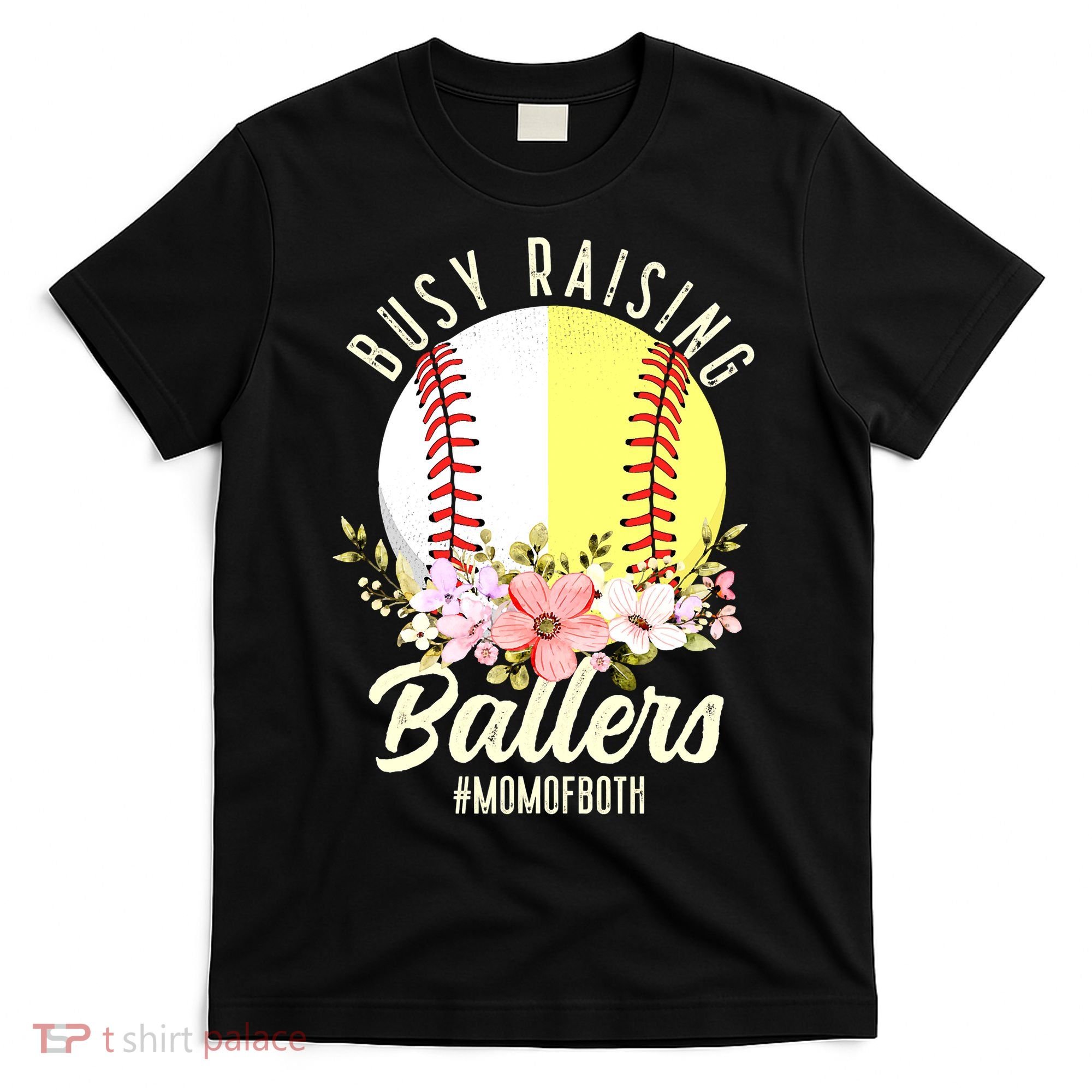 Funny Baseball Softball Mom Of Both Busy Raising Ballers T-Shirt