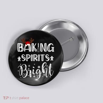 Funny Baking Spirits Bright Christmas Button