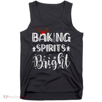 Funny Baking Spirits Bright Christmas Tank Top