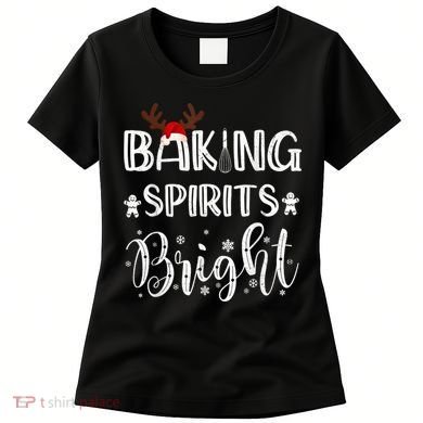 Funny Baking Spirits Bright Christmas Women's T-Shirt