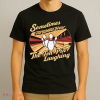 Funny Bowling Ten Pin Laughing T-Shirt thumb 3