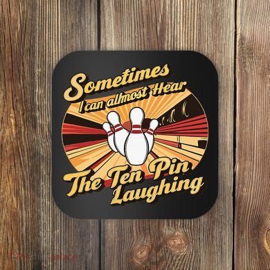 Funny Bowling Ten Pin Laughing Coaster
