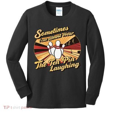 Funny Bowling Ten Pin Laughing Kids Long Sleeve Shirt