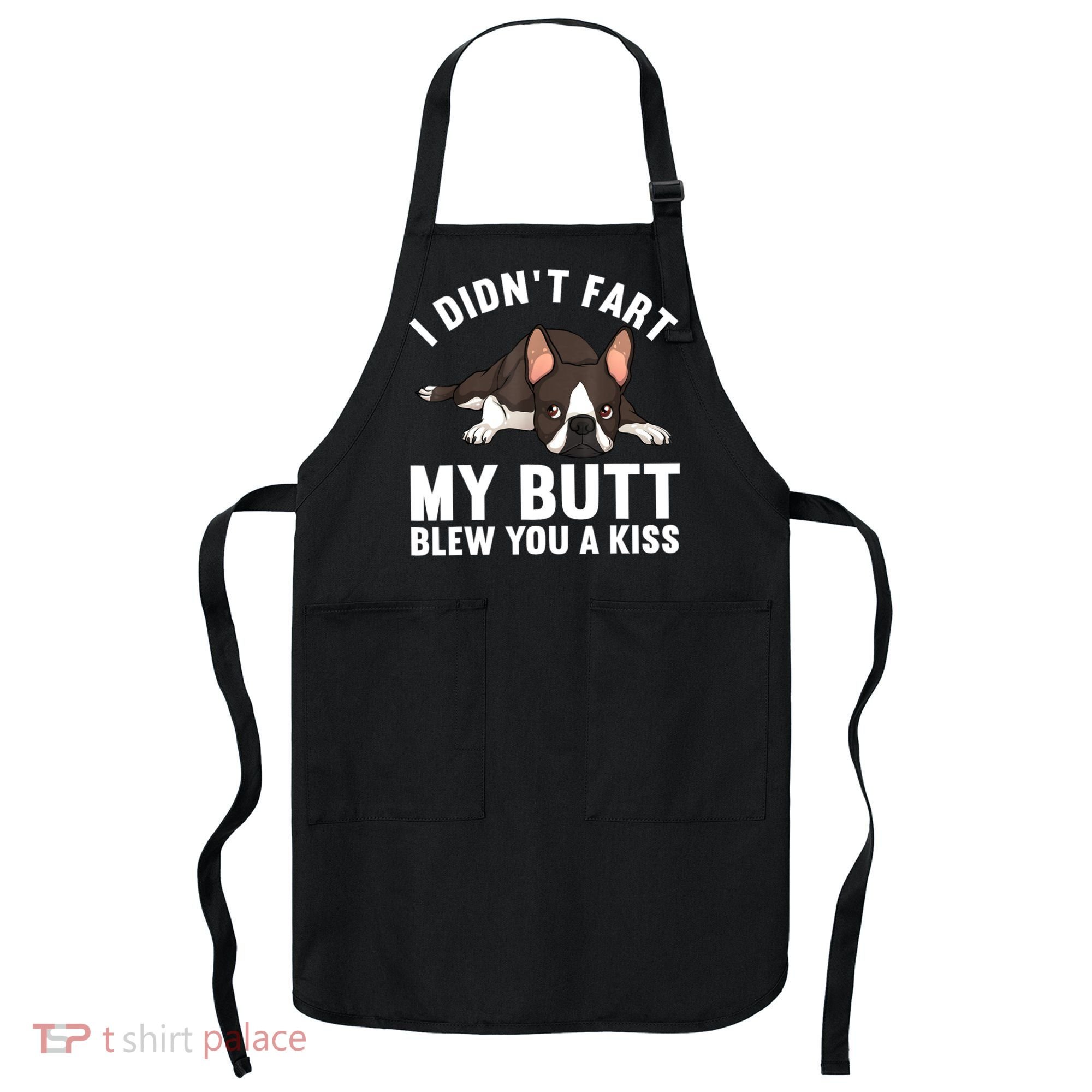 Funny Boston Terrier Art For Boston Terrier Lovers Apron