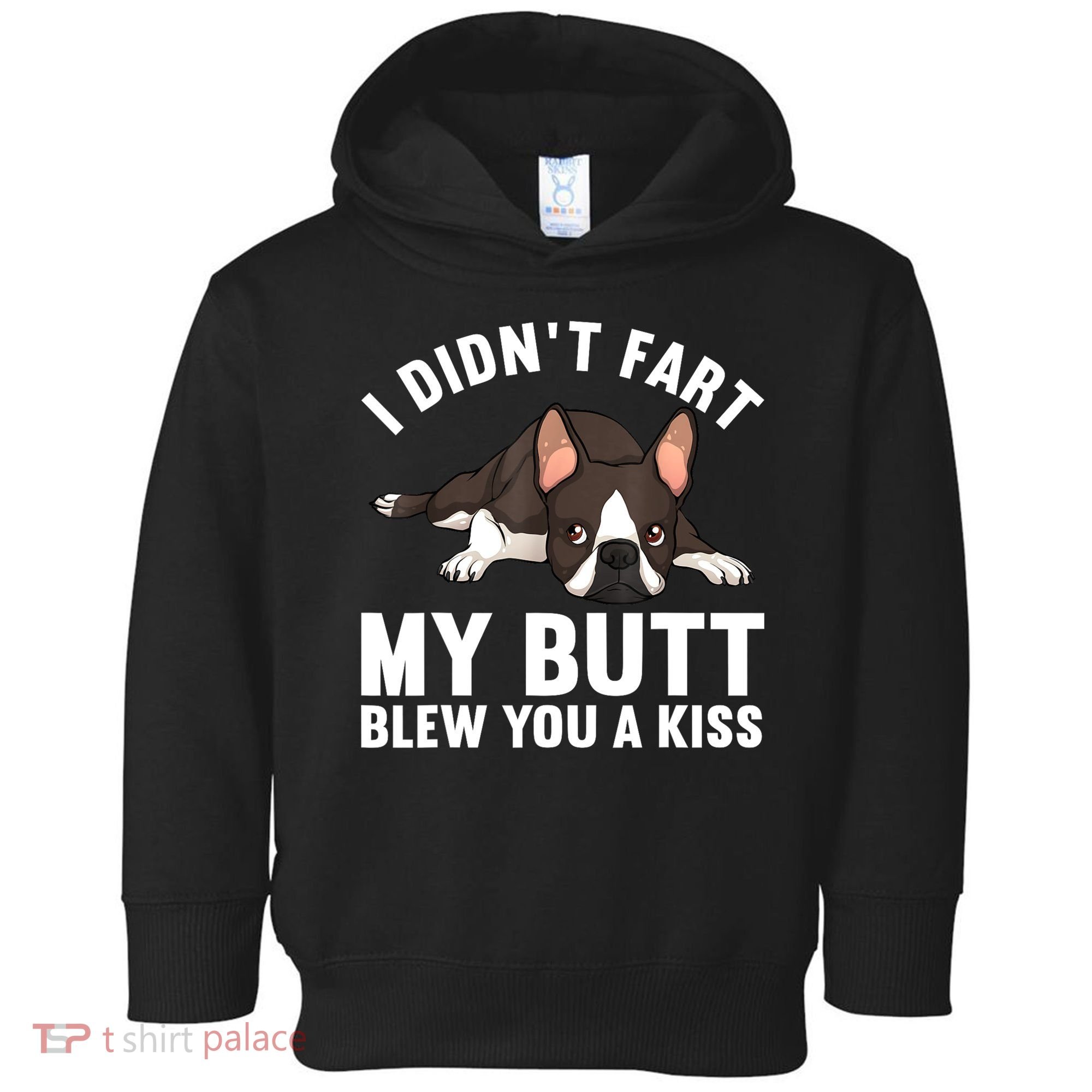Funny Boston Terrier Art For Boston Terrier Lovers Toddler Hoodie