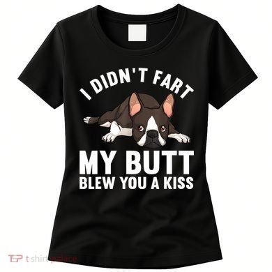 Funny Boston Terrier Art For Boston Terrier Lovers Women's T-Shirt
