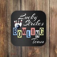 Funny Bowling Team Lucky Strikes Fun Bowler League Coaster thumb 0
