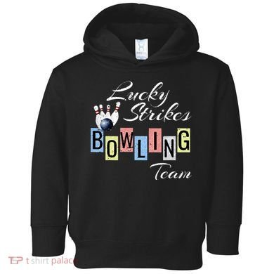 Funny Bowling Team Lucky Strikes Fun Bowler League Toddler Hoodie