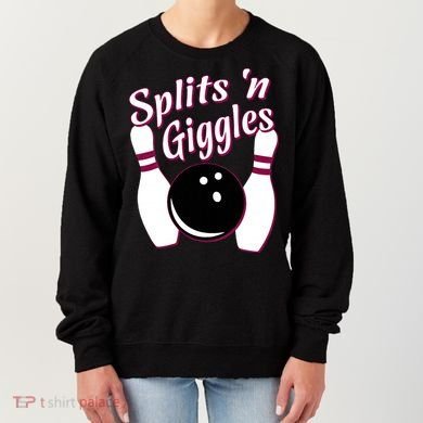 Funny Bowling Team Splits N Giggles Women's Sweatshirt