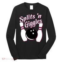 Funny Bowling Team Splits N Giggles Long Sleeve Shirt thumb 0
