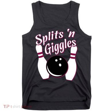 Funny Bowling Team Splits N Giggles Tank Top