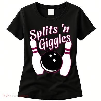 Funny Bowling Team Splits N Giggles Women's T-Shirt
