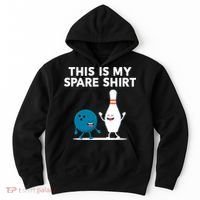 Funny Bowling Tee For Men Women & Spare Hoodie thumb 0