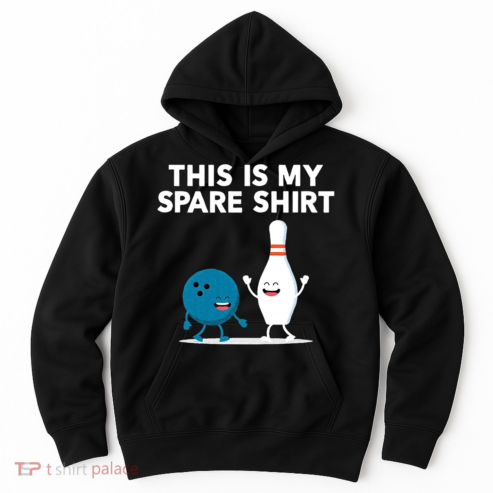 Funny Bowling Tee For Men Women & Spare Hoodie